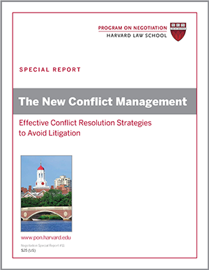 The New Conflict Management: Effective Conflict Resolution Strategies to Avoid Litigation