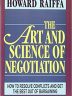 Art & Science of Negotiation (The)