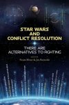 Star Wars and Conflict Resolution book cover